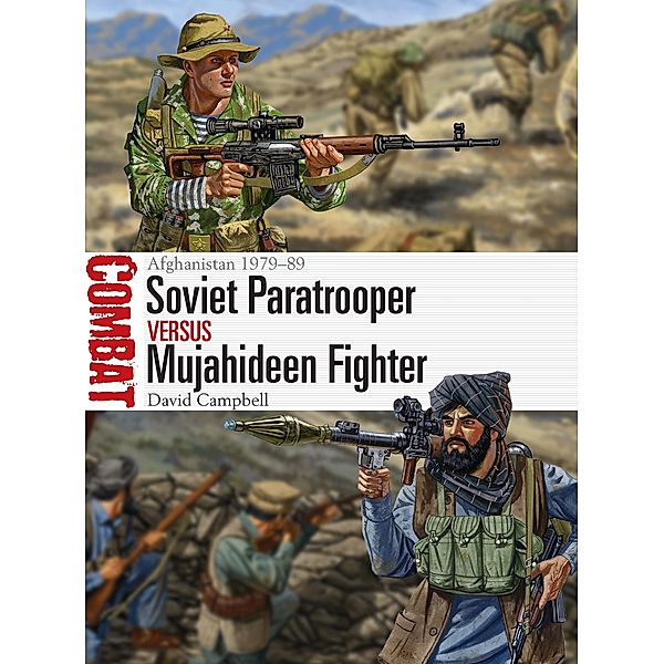 Soviet Paratrooper vs Mujahideen Fighter, David Campbell