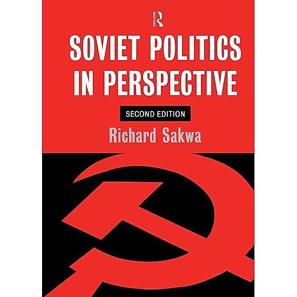 Soviet Politics, Richard Sakwa