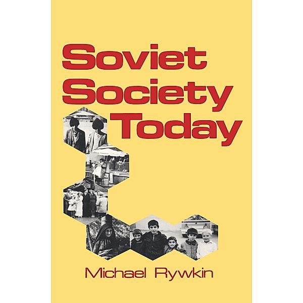 Soviet Society Today, Michael Rywkin