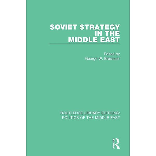 Soviet Strategy in the Middle East