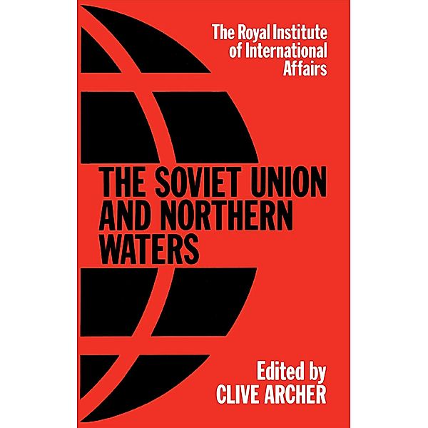 Soviet Union & Northern Water, Clive Archer