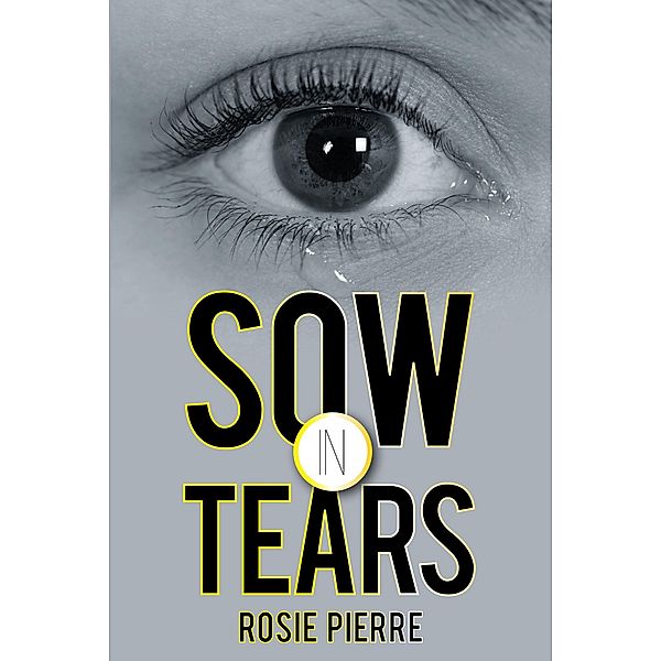 Sow in Tears, Rosie Pierre