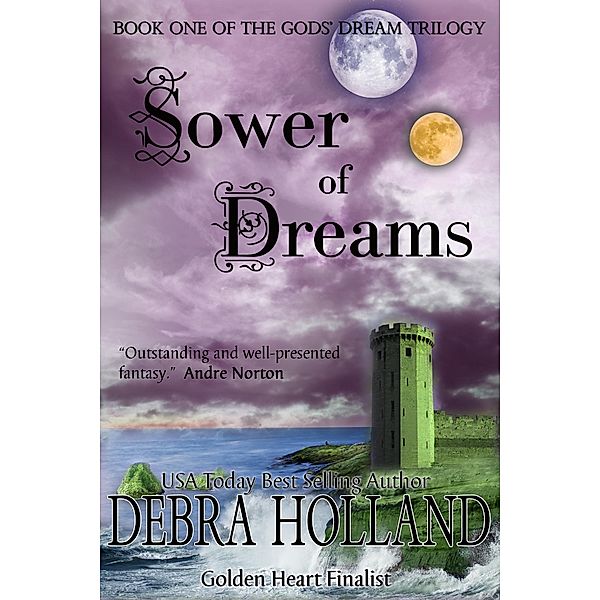 Sower of Dreams, Debra Holland