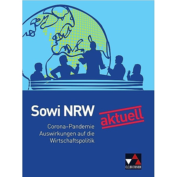 Sowi NRW aktuell: Corona und Wirtschaftspolitik, Brigitte Binke-Orth, Gerhard Orth