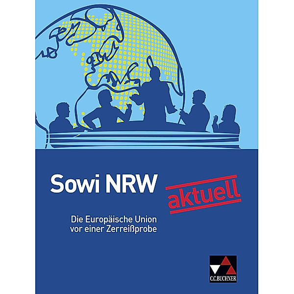 Sowi NRW aktuell: Die EU vor einer Zerreissprobe, Brigitte Binke-Orth
