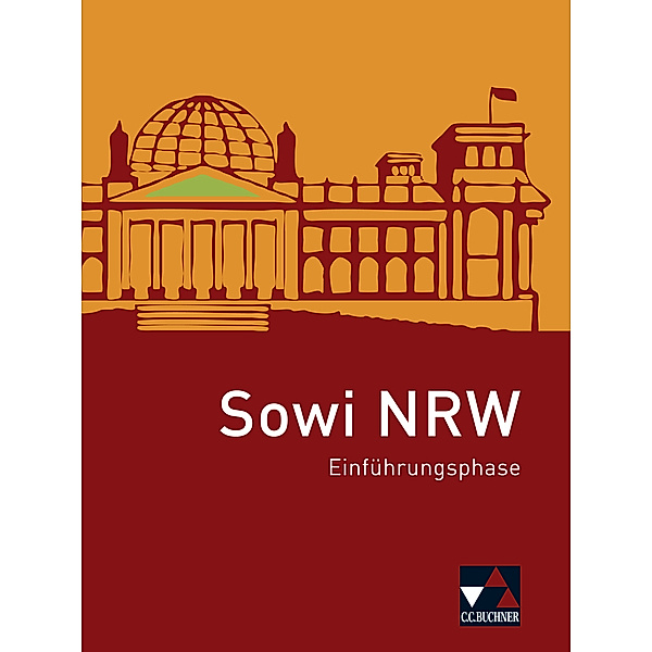 Sowi NRW Einführungsphase, Johannes Baumann, Brigitte Binke-Orth, Nora Lindner, Gerhard Orth, Silvia Ott, Markus Willers