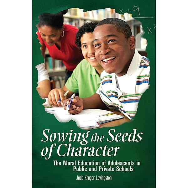 Sowing the Seeds of Character, Judd Kruger Levingston