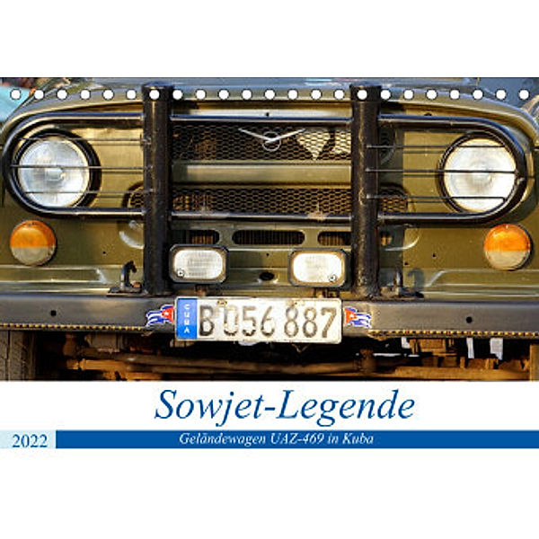 Sowjet-Legende - Der Geländewagen UAZ-469 in Kuba (Tischkalender 2022 DIN A5 quer), Henning von Löwis of Menar, Henning von Löwis of Menar