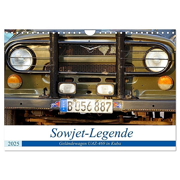 Sowjet-Legende - Der Geländewagen UAZ-469 in Kuba (Wandkalender 2025 DIN A4 quer), CALVENDO Monatskalender, Calvendo, Henning von Löwis of Menar