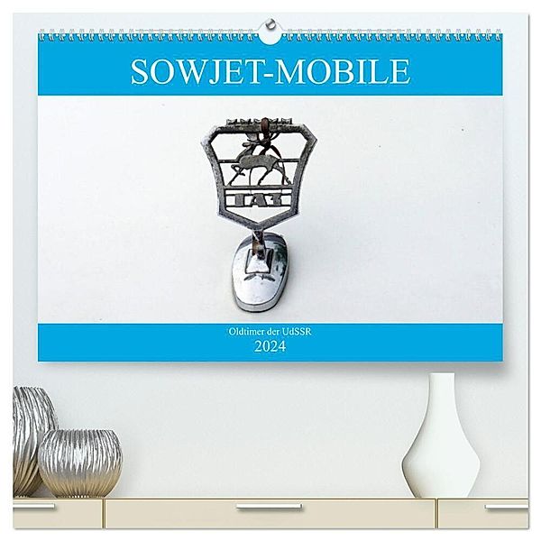 Sowjet-Mobile - Oldtimer der UdSSR (hochwertiger Premium Wandkalender 2024 DIN A2 quer), Kunstdruck in Hochglanz, Henning von Löwis of Menar