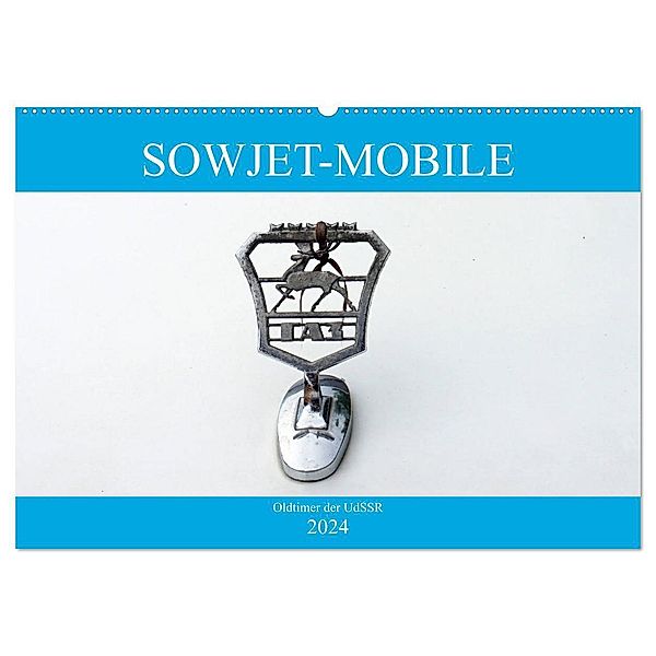 Sowjet-Mobile - Oldtimer der UdSSR (Wandkalender 2024 DIN A2 quer), CALVENDO Monatskalender, Henning von Löwis of Menar