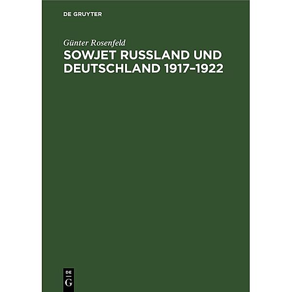 Sowjet Russland und Deutschland 1917-1922, Günter Rosenfeld