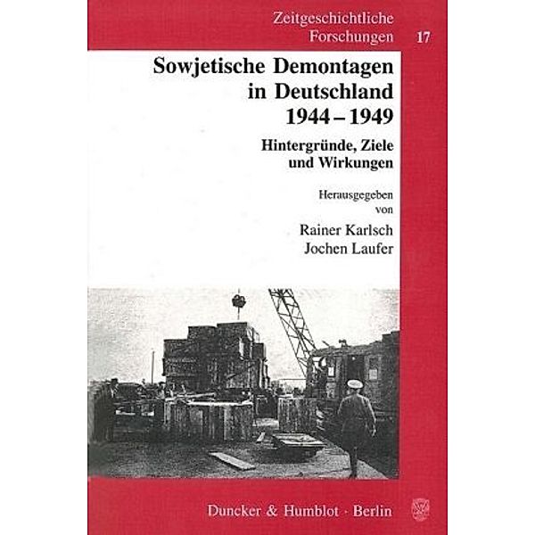 Sowjetische Demontagen in Deutschland 1944-1949.