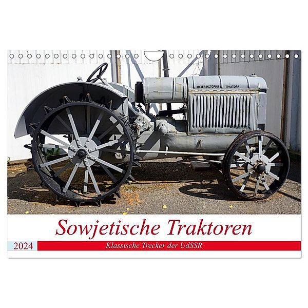 Sowjetische Traktoren - Klassische Trecker der UdSSR (Wandkalender 2024 DIN A4 quer), CALVENDO Monatskalender, Henning von Löwis of Menar