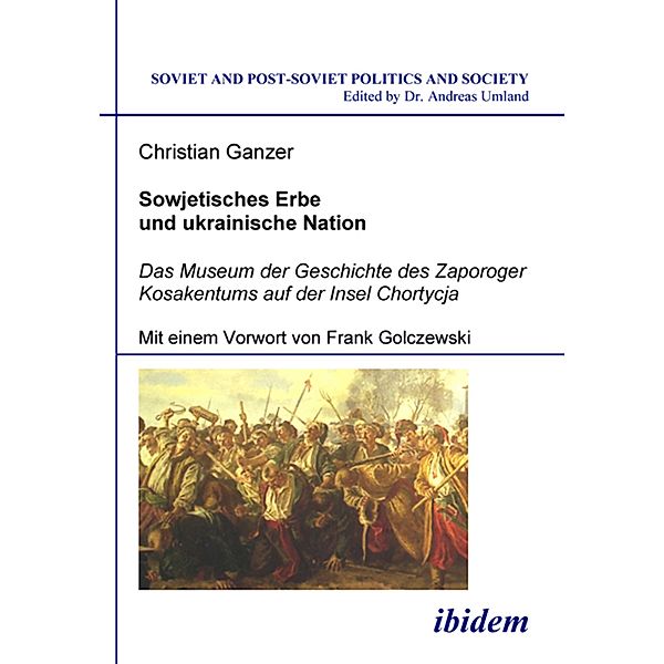 Sowjetisches Erbe und ukrainische Nation, Christian Ganzer