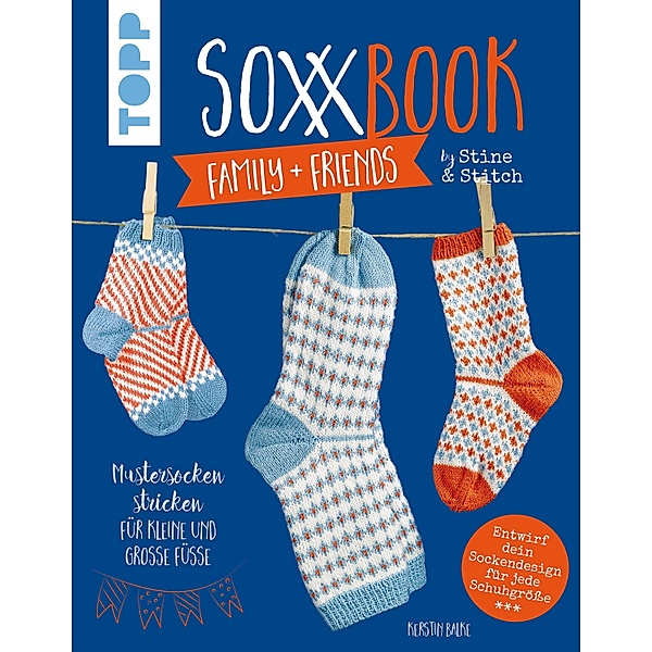SoxxBook family + friends by Stine & Stitch, Kerstin Balke