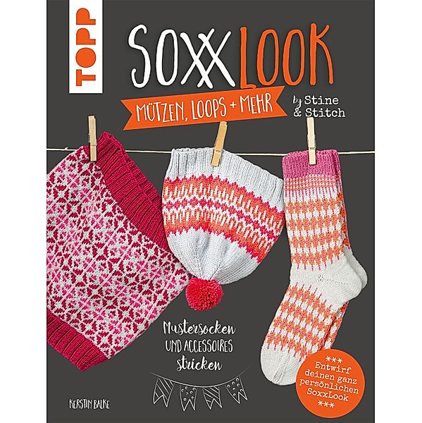 SoxxLook Mützen, Loops und mehr by Stine & Stitch, Kerstin Balke