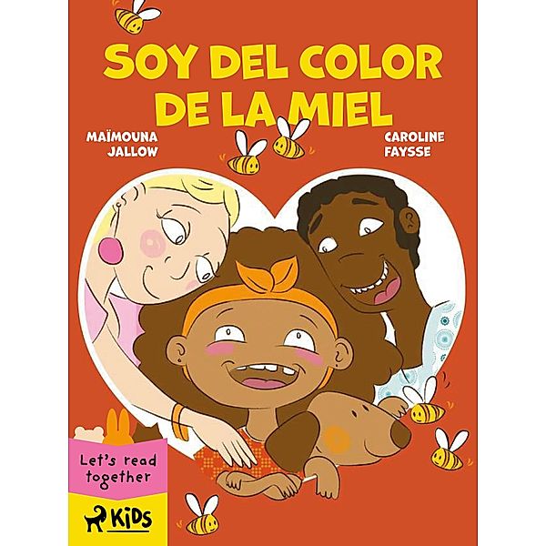 Soy del Color de la Miel / Leer juntos, Maïmouna Jallow, Caroline Faysse