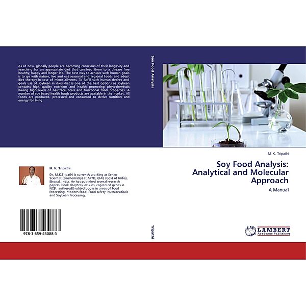 Soy Food Analysis: Analytical and Molecular Approach, M. K. Tripathi