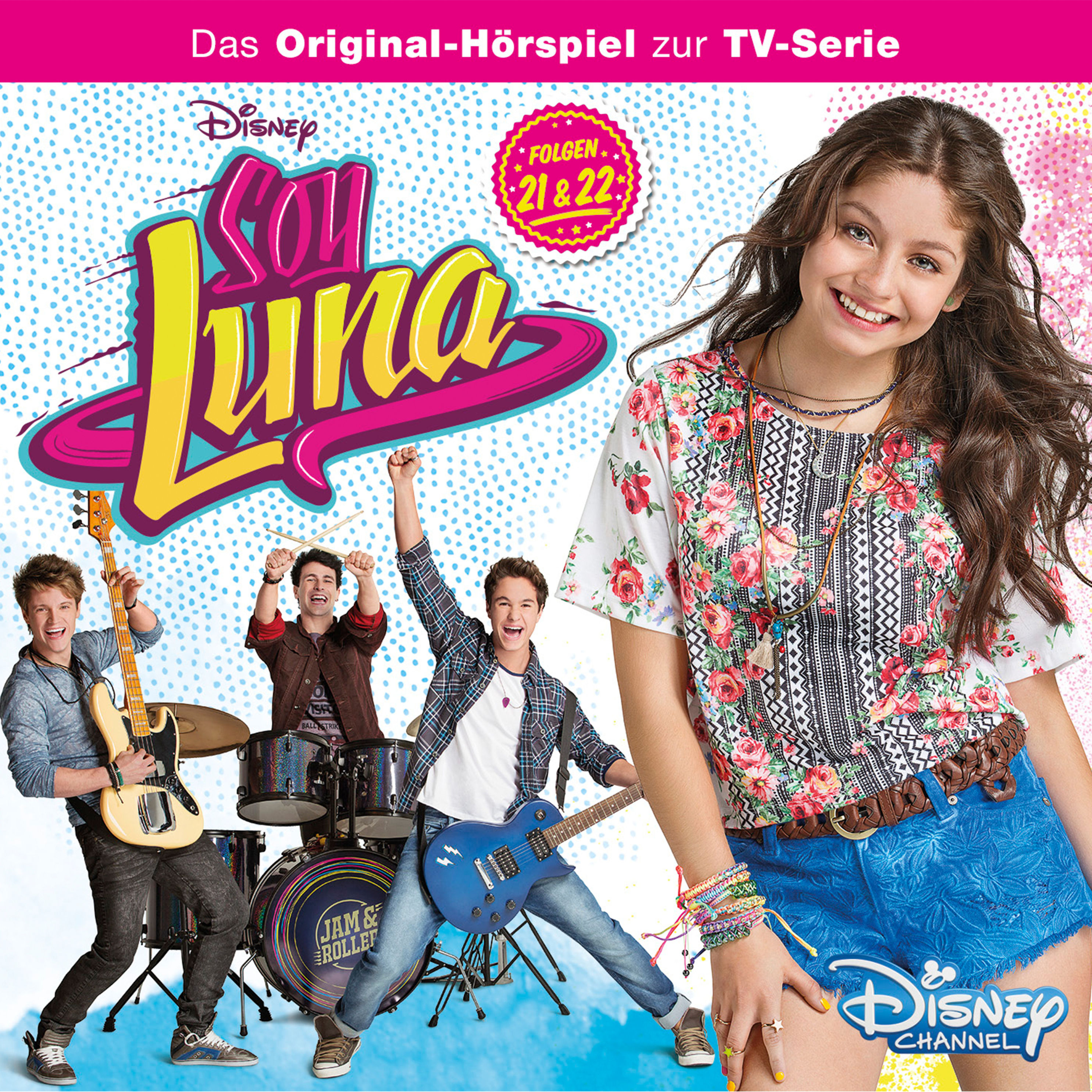 Soy Luna - Disney Soy Luna - Folge 21 + 22 Hörbuch Download