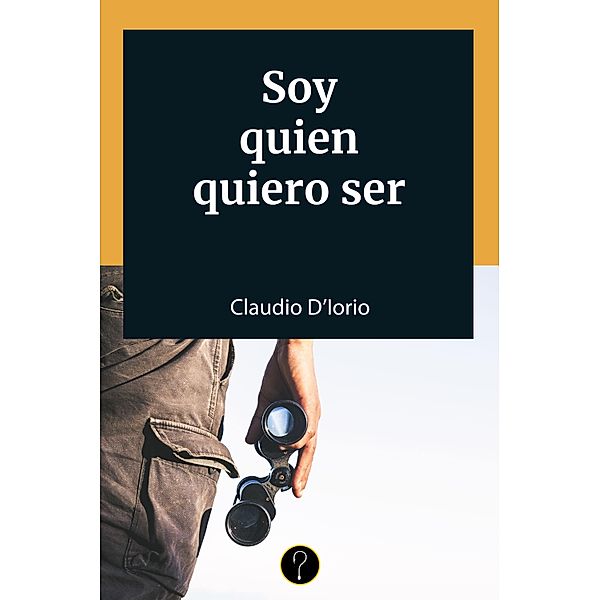 Soy quien quiero ser, Claudio D'Iorio