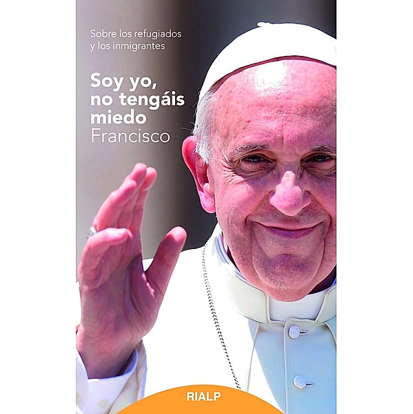 Soy yo, no tengáis miedo / Bolsillo Bd.284, Jorge Mario Bergoglio