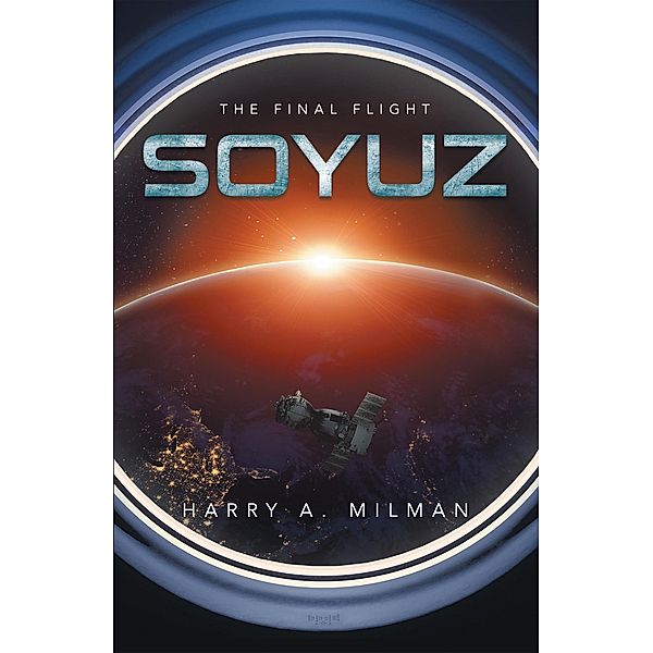 Soyuz, Harry A. Milman