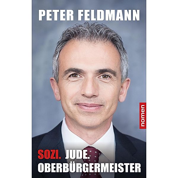 Sozi. Jude. Oberbürgermeister, Peter Feldmann