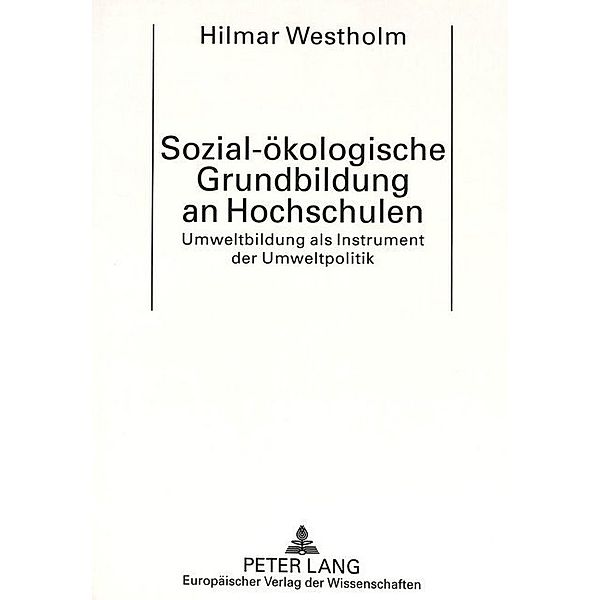 Sozial-ökologische Grundbildung an Hochschulen, Hilmar Westholm