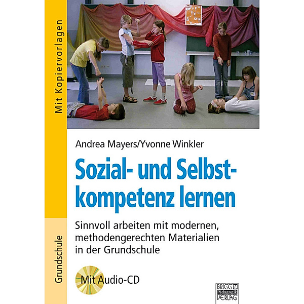 Sozial- und Selbstkompetenz lernen, m. Audio-CD, Andrea Mayers, Yvonne Winkler
