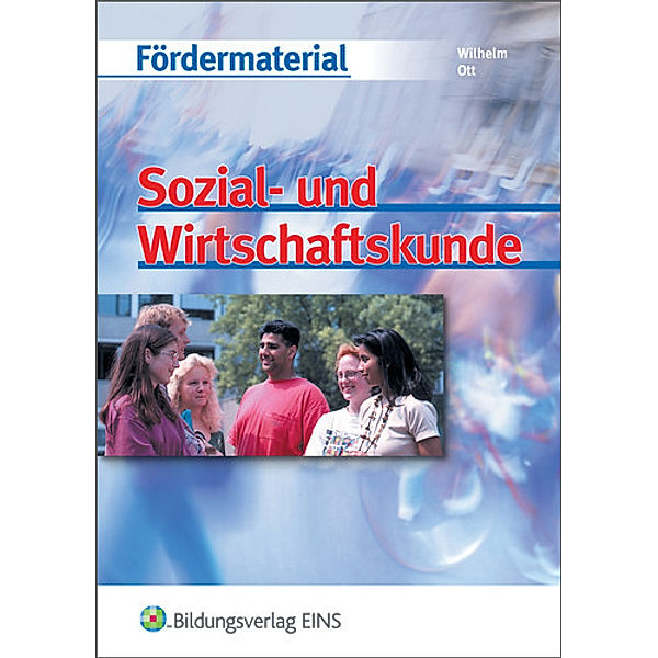 Sozial- und Wirtschaftskunde, Gert Wilhelm, Hans-Rudolf Ott