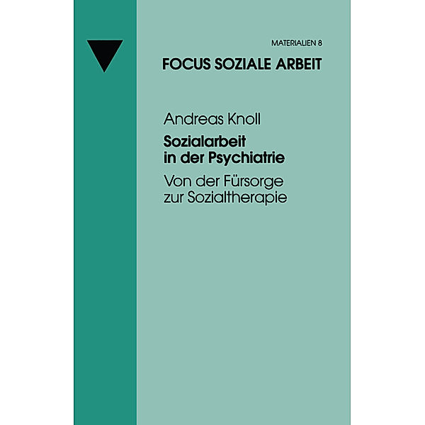 Sozialarbeit in der Psychiatrie, Andreas Knoll