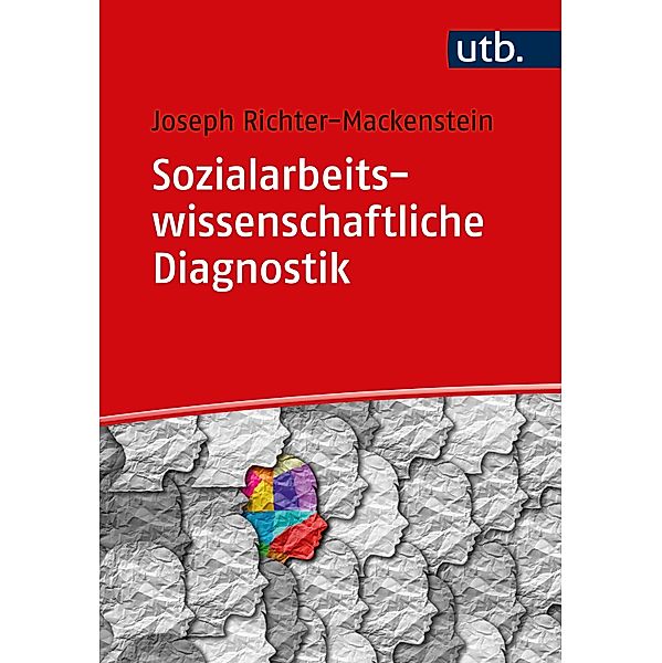 Sozialarbeitswissenschaftliche Diagnostik, Joseph Richter-Mackenstein