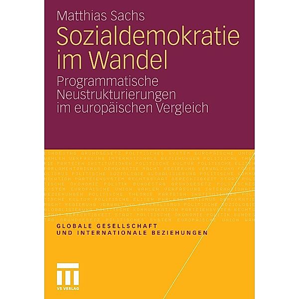 Sozialdemokratie im Wandel / Globale Gesellschaft und internationale Beziehungen, Matthias Sachs