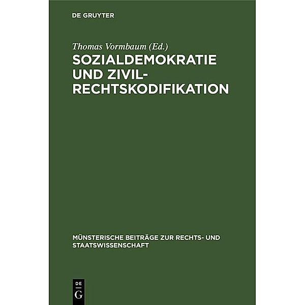 Sozialdemokratie und Zivilrechtskodifikation / Münsterische Beiträge zur Rechts- und Staatswissenschaft Bd.24