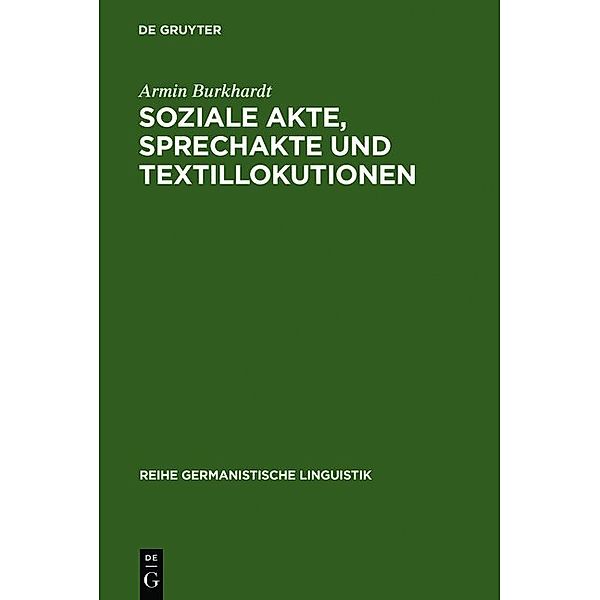 Soziale Akte, Sprechakte und Textillokutionen, Armin Burkhardt
