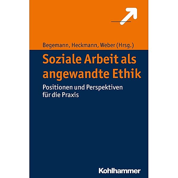 Soziale Arbeit als angewandte Ethik