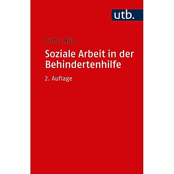 Soziale Arbeit in der Behindertenhilfe, Dieter Röh