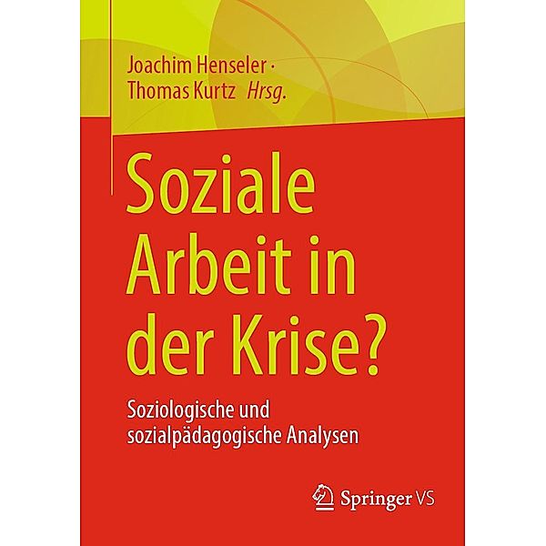 Soziale Arbeit in der Krise?