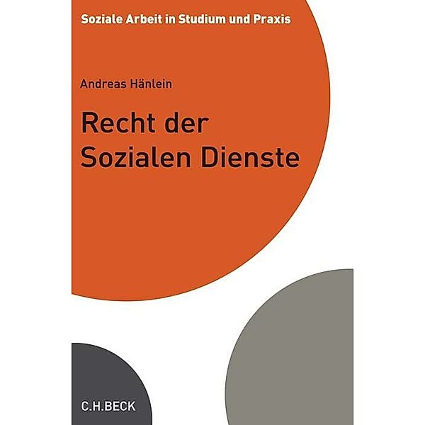 Soziale Arbeit in Studium und Praxis / Recht der Sozialen Dienste, Andreas Hänlein