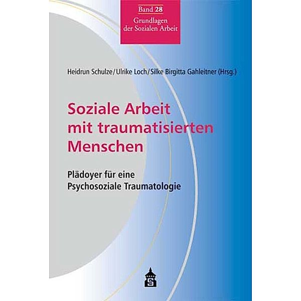 Soziale Arbeit mit traumatisierten Menschen