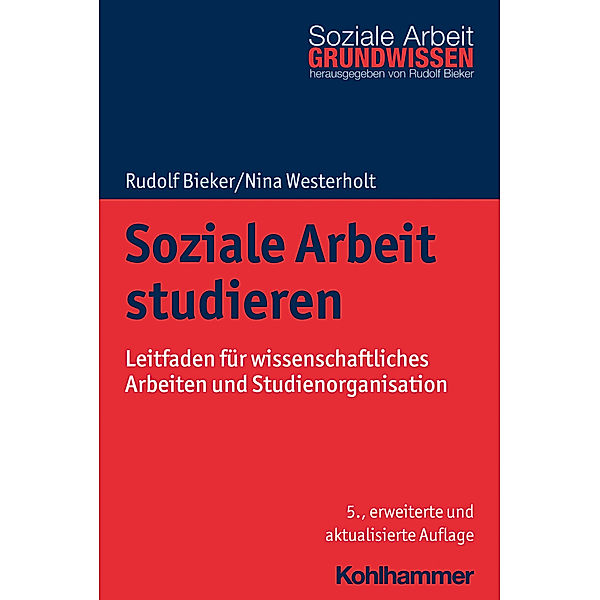 Soziale Arbeit studieren, Rudolf Bieker, Nina Westerholt