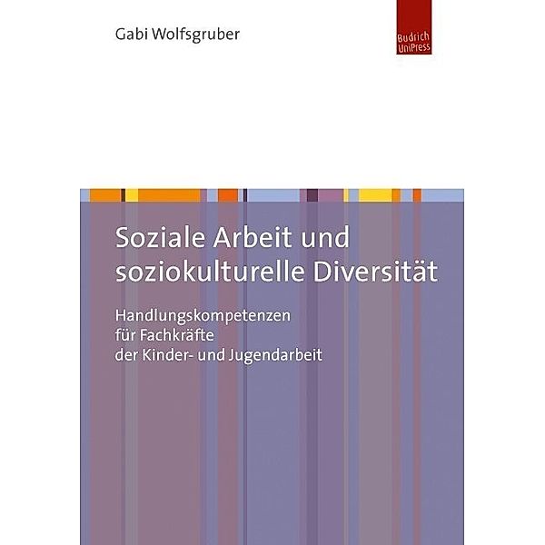 Soziale Arbeit und soziokulturelle Diversität, Gabi Wolfsgruber