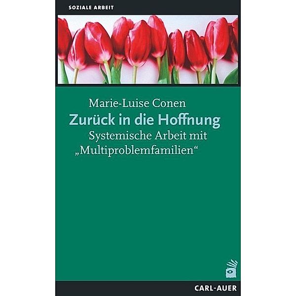 Soziale Arbeit / Zurück in die Hoffnung, Marie-Luise Conen