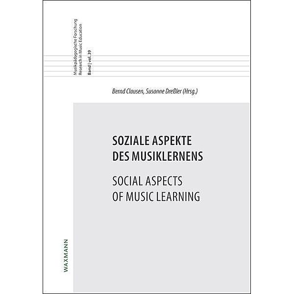 Soziale Aspekte des Musiklernens Social Aspects of Music Learning