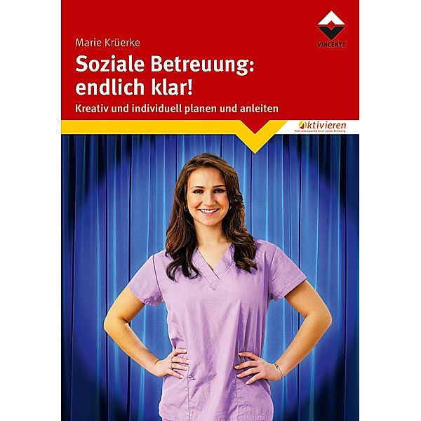 Soziale Betreuung: endlich klar!, Marie Krüerke