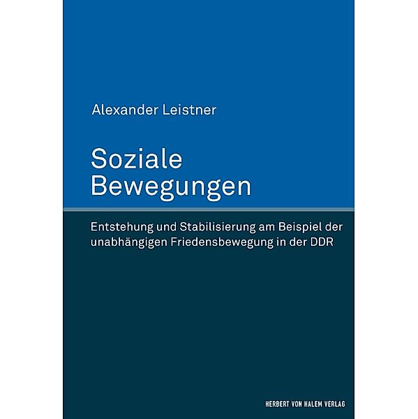 Soziale Bewegungen, Alexander Leistner