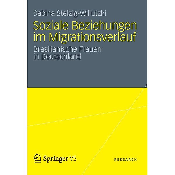 Soziale Beziehungen im Migrationsverlauf, Sabina Stelzig-Willutzki