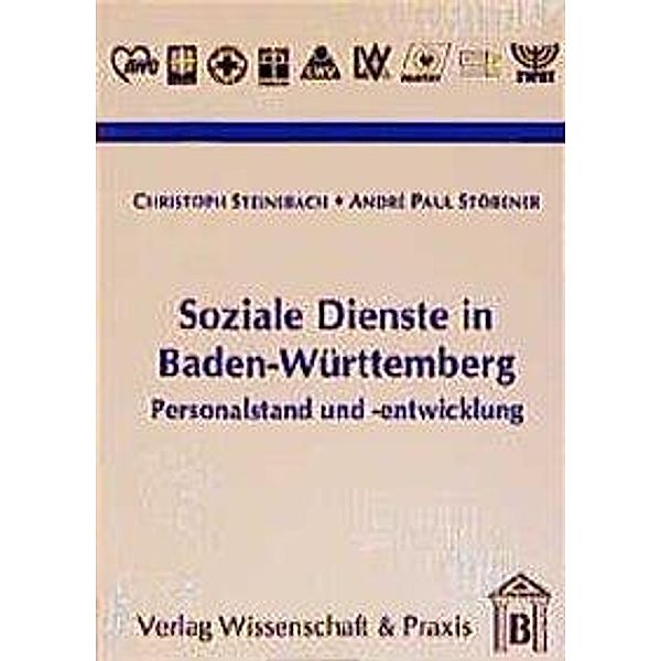 Soziale Dienste in Baden-Württemberg., Christoph Steinebach, André Paul Stöbener