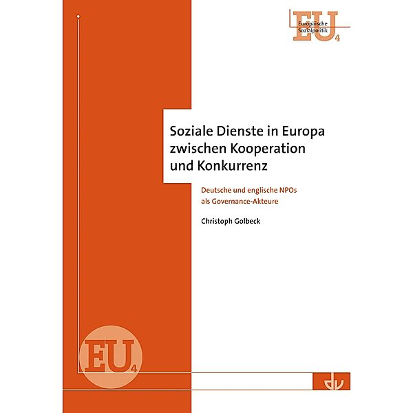 Soziale Dienste in Europa zwischen Kooperation und Konkurrenz / Europäische Sozialpolitik Bd.4